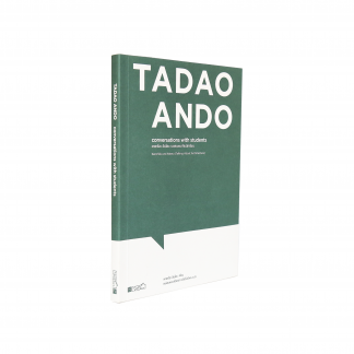 ทาดาโอะ อันโดะ บทสนทนากับนักเรียน พิมพ์ครั้งที่ 2 | Tadao Ando Conversations with Students