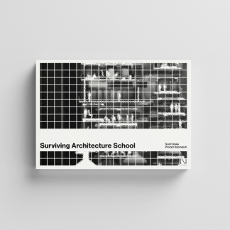 SURVIVING ARCHITECTURE SCHOOL